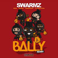 Swarmz, Geko & Jaykae, Kwengface & 23 Unofficial – Bally (Remix)