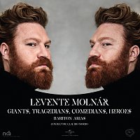 Levente Molnár, MÁV Szimfonikus Zenekar, Claudio Morbo – Giants, Tragedians, Comedians, Heroes
