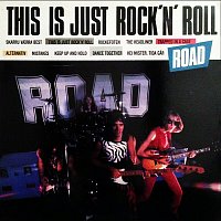 Road – This Is Just Rock’N’Roll