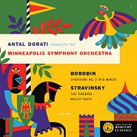 Minnesota Orchestra, Antal Dorati – Borodin: Symphony No. 2; Stravinsky: Firebird Suite [The Mercury Masters: The Mono Recordings]