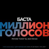 Basta – Million Golosov (Remake "Colors" by Jason Derulo)