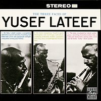 Yusef Lateef – The Three Faces Of Yusef Lateef