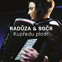 Radůza, SOČR – Kupředu plout MP3