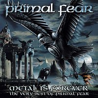 Primal Fear – Metal Is Forever - The Very Best of Primal Fear