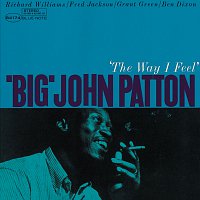 Big John Patton – 'The Way I Feel'
