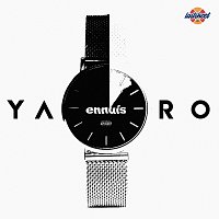 Yaro – Ennuis