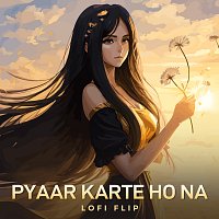 Javed-Mohsin, Stebin Ben, Shreya Ghoshal, Jay Kava – Pyaar Karte Ho Na [Lofi Flip]