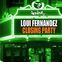 Loui Fernandez – Closing Party
