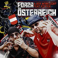 A.geh Wirklich?, Kid Pex, Freshmaker – Forza Österreich (feat. Kid Pex & Freshmaker)