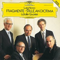 LaSalle Quartet – Nono: Fragmente - Stille, An Diotima For String Quartet