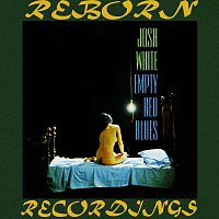 Josh White – Empty Bed Blues (HD Remastered)