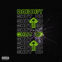 DaBaby – SHUT UP
