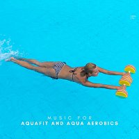 Přední strana obalu CD Music for Aquafit and Aqua Aerobics