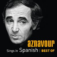 Přední strana obalu CD Aznavour Sings In Spanish - Best Of