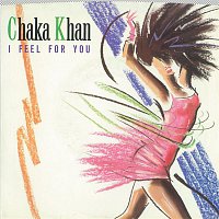 Chaka Khan – I Feel For You / Chinatown [Digital 45]