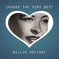 Billie Holiday – Choose The Very Best