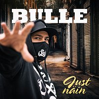Bulle, Dj  Massimo – Just nain