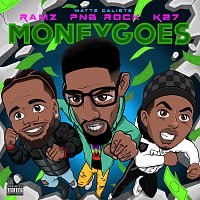 K27, Ramz, Matte Caliste, PnB Rock – Money Goes