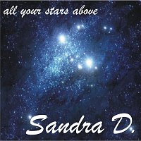 Sandra D. – All your stars above