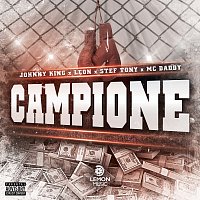 Johnny King, DON LEON, Mc Daddy, Stef Tony – Campione