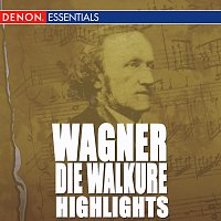 Grosses Symphonieorchester, Hans Swarowsky – Wagner: Die Walkure Highlights