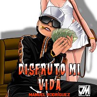 Manuel Rodriguez – Disfruto Mi Vida