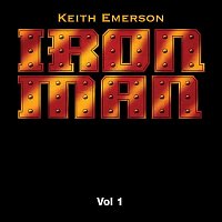 Keith Emerson – Iron Man, Vol. 1 (Original Soundtrack)