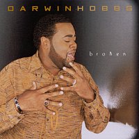 Darwin Hobbs – Broken