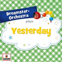 Dreamstar Orchestra – Yesterday