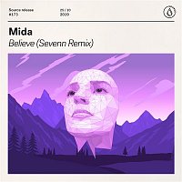 MIDA – Believe (Sevenn Remix)