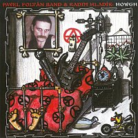 Pavel Foltán Band, Radim Hladík – Howgh CD