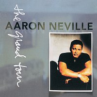 Aaron Neville – The Grand Tour