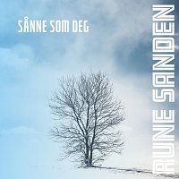 Rune Sanden – Sanne som deg
