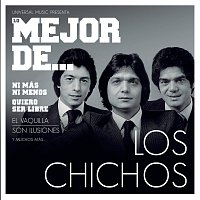 Lo Mejor De Los Chichos