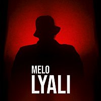 Melo – Lyali