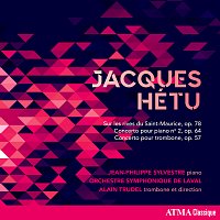 Jean-Philippe Sylvestre, Orchestre symphonique de Laval, Alain Trudel – Hétu: Concertos