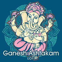 Nidhi Prasad, Pratham – Ganesh Ashtakam [Lofi]
