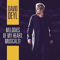David Deyl – Melodies of My Heart: Musicals!