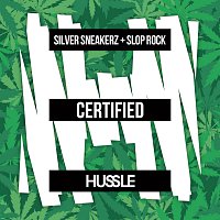 Silver Sneakerz, Slop Rock – Certified