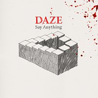 Say Anything – Daze