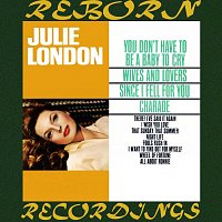 Julie London – You Don't Have to Be a Baby to Cry (HD Remastered)