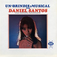 Daniel Santos – Un Brindis Musical