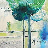 Avishai Cohen – Arvoles