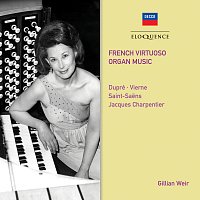 Gillian Weir – French Virtuoso Organ Music