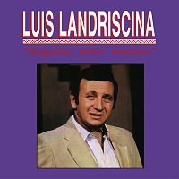 Luis Landriscina – Regular, Pero Sincero
