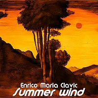 Enrico Maria Clavic – Summer Wind