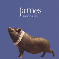 James – Millionaires