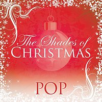 Různí interpreti – Shades Of Christmas: Pop