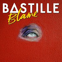 Bastille – Blame [Remixes]