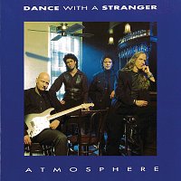 Dance With A Stranger – Atmosphere